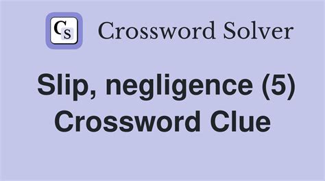 slip up crossword clue|slip up (5) Crossword Clue